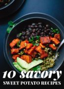 10 Savory Sweet Potato Recipes